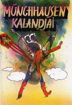 Gottfried August B�rger - M�nchhausen kalandjai