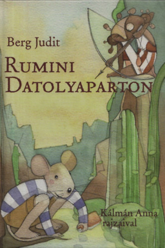 Berg Judit - Rumini Datolyaparton