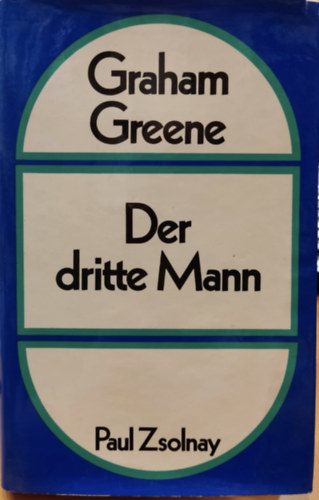 Graham Greene - Der dritte mann