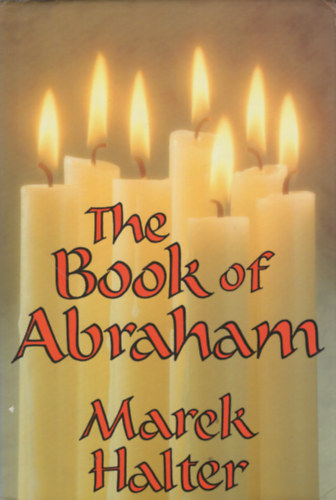 Marek Halter - The Book of Abraham