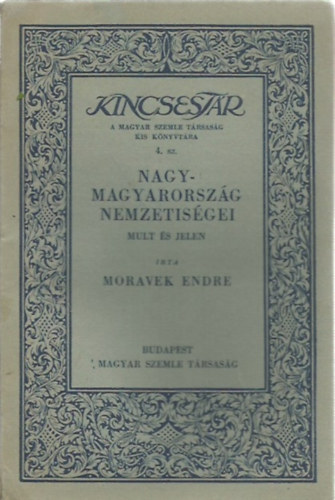 Moravek Endre - Nagymagyarország nemzetiségei