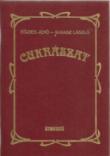 Földes Jenő-Ravasz László - Cukrászat