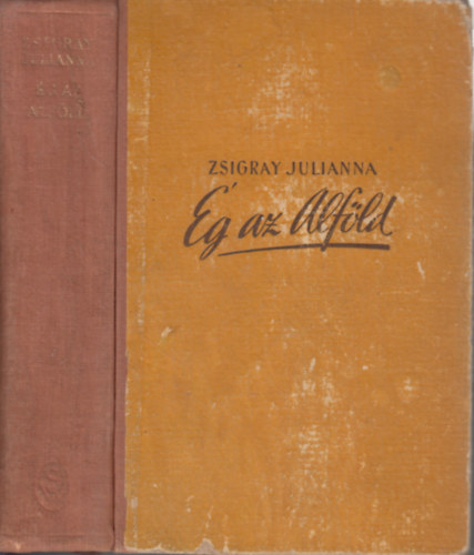 Zsigray Julianna - Ég az Alföld