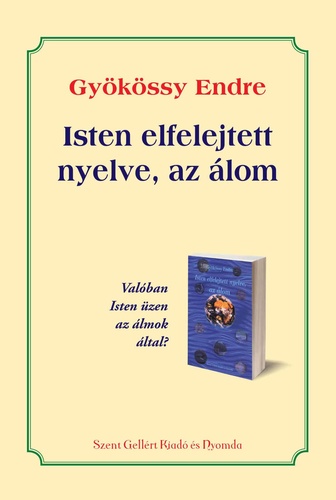 Gykssy Endre - Isten elfelejtett nyelve, az lom