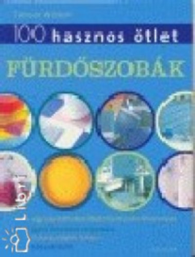Tamsin Weston - 100 hasznos tlet - Frdszobk
