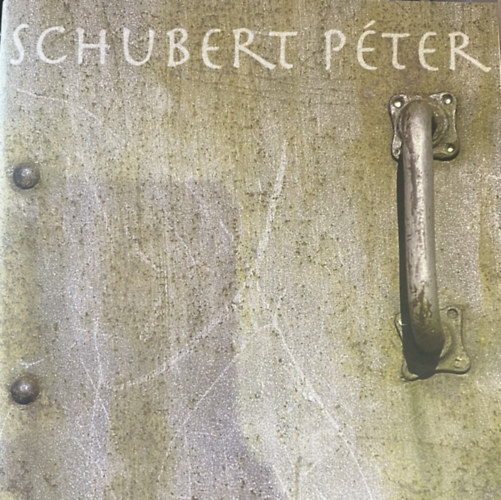 Schubert Pter  (szerk.) - Schubert Pter