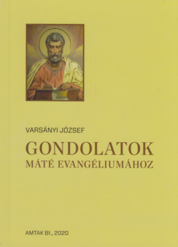 Vars�nyi J�zsef - Gondolatok M�t� evang�lium�hoz