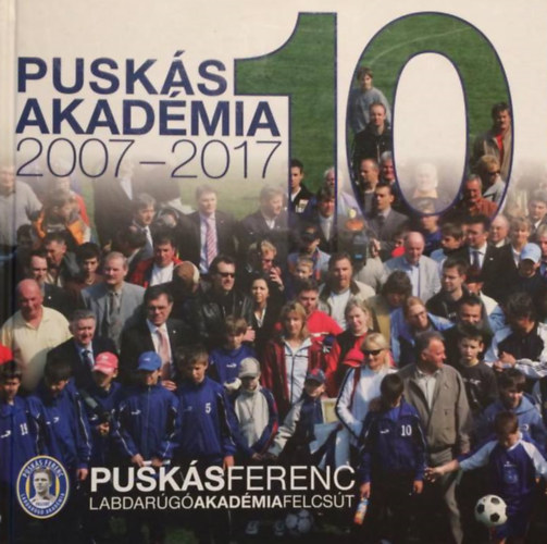 Pusks Akadmia 2007-2017