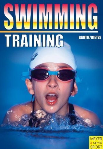 Jrgen Dietze, Dr. Berndt Barth Katrin Barth - Swimming Training (Meyer & Meyer Sport)