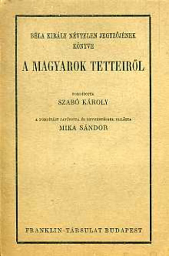 Szab Kroly  (Ford.) - A magyarok tetteirl