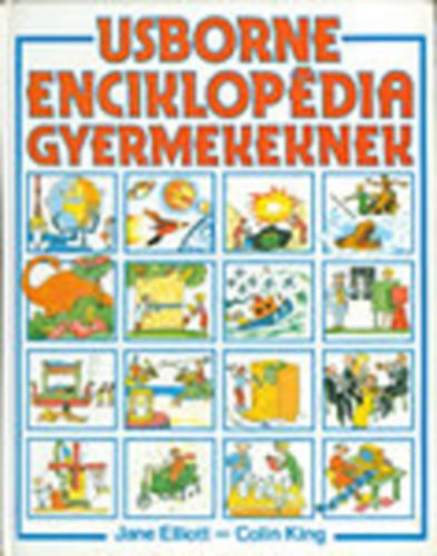J.-King, C. Elliot - Usborne enciklopdia gyermekeknek