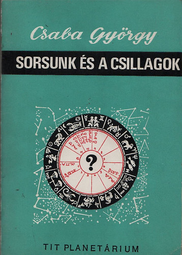Csaba Gyrgy - Sorsunk s a csillagok