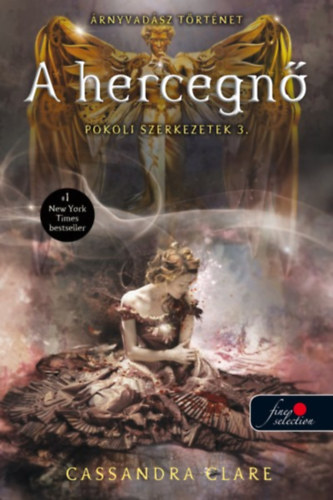 Cassandra Clare - A hercegnő - puhatábla
