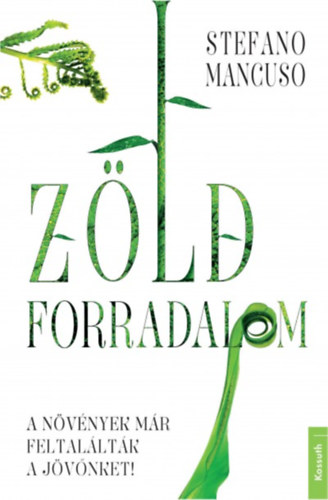 Stefano Mancuso - Zld forradalom