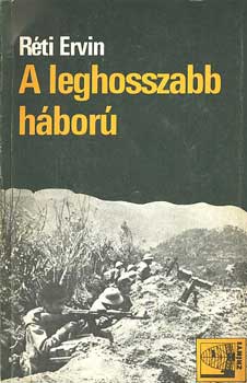 R�ti Ervin - A leghosszabb h�bor�