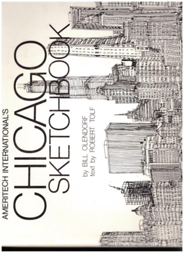 Robert Tolf Bill Olendorf - The Chicago Sketchbook