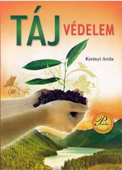 Kerényi Attila - Tájvédelem