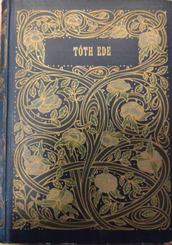 Tth Ede - Tth Ede vlogatott munki (Garay kos rajzaival)