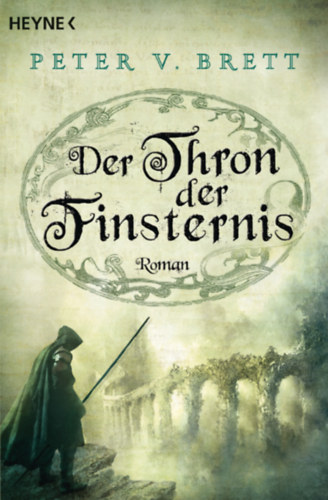 Peter V. Brett - Der Thron der Finsternis