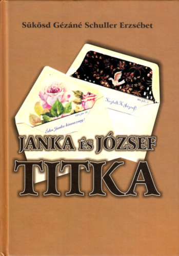 Sksd Gzn Schuller Erzsbet - Janka s Jzsef titka - Dediklt