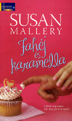 Susan Mallery - Fahj s karamella