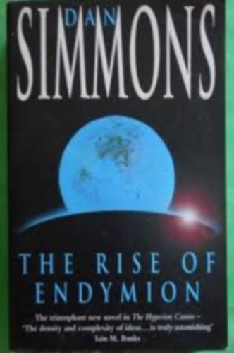 Dan Simmons - The Rise of Endymion
