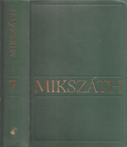 Mikszth Klmn - Mikszth Klmn mvei 7.