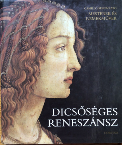 Camillo Semenzato - Dicssges renesznsz