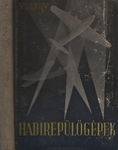Volkov - Hadirep�l�g�pek