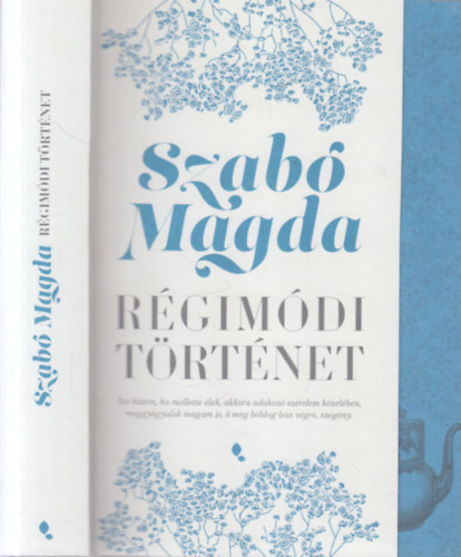 Szab� Magda - R�gim�di t�rt�net