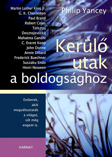 Philip Yancey - Kerl utak a boldogsghoz
