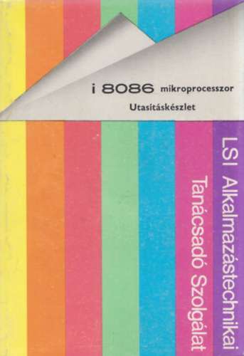 Szilassy Bertalan - I 8086 mikroprocesszor - Utas�t�sk�szlet