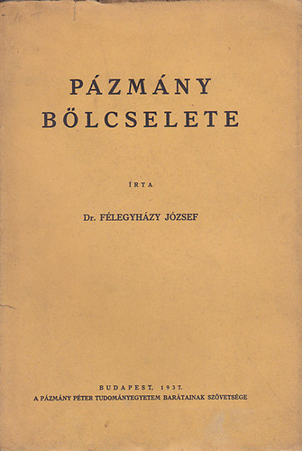 Dr. Flegyhzy Jzsef - Pzmny blcselete