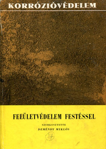 Dem�ndy Mikl�s (szerk.) - Fel�letv�delem fest�ssel