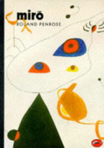 Roland Penrose - Mir� (the world of art)