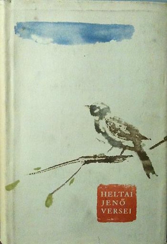 Heltai Jen� - Heltai Jen� versei