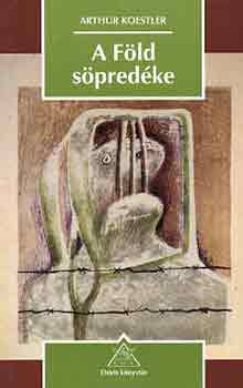 Arthur Koestler - A F�ld s�pred�ke
