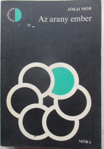 J�kai M�r - Az arany ember