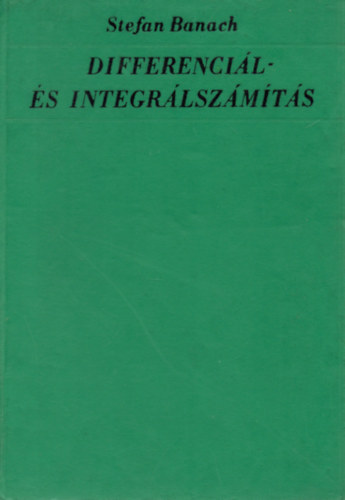 Stefan Banach - Differencil- s integrlszmts