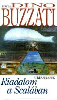 Dino Buzzati - Riadalom a Scalban