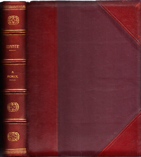 Dante (fordította: Babits M.) - Dante komédiája I.: A pokol (Bibliofil félbőr kötésben)