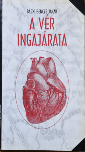 B�gyibencze Jakab - A v�r ingaj�rata