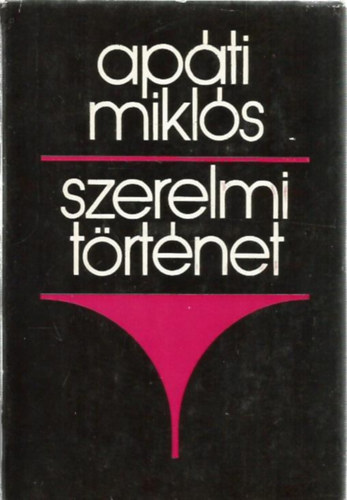 Apti Mikls - Szerelmi trtnet