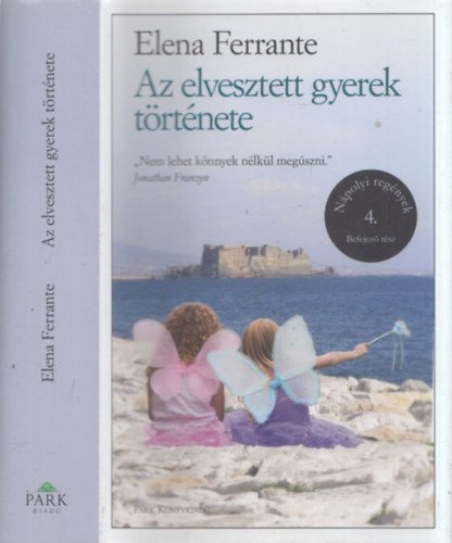 Elena Ferrante - Az elveszett gyerek trtnete