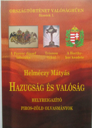 Dr. Helmczy Mtys - Hazugsg s valsg