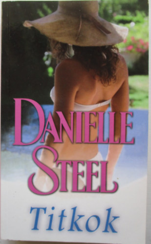 Danielle Steel - Titkok