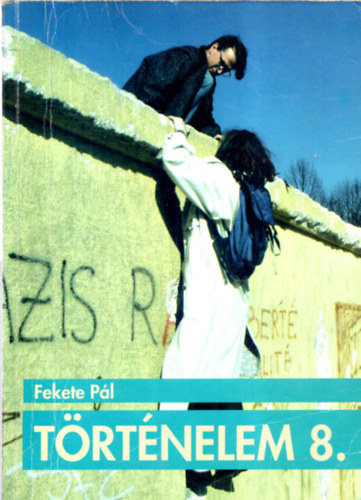 Fekete P�l - T�rt�nelem  8 o.