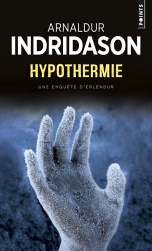 Arnaldur Indridason - Hypothermia