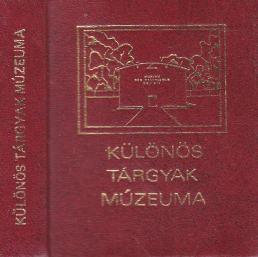 L�z�r Gyula - K�l�n�s t�rgyak m�zeuma- Tudom�nyos fantasztikus t�rt�netek (sz�mozott, minik�nyv)