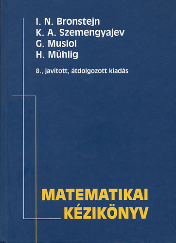 Bronstejn-Musiol-Mhlig-Szemen - Matematikai kziknyv